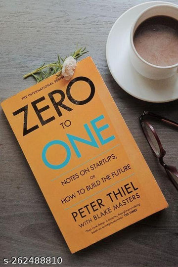 Zero To One Book by Blake Masters & Peter Thiel